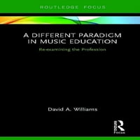 Routledge új irányok a zeneoktatásban: más paradigma a zeneoktatásban