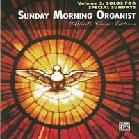 Alfred klasszikus kiadásai: vasárnap reggeli orgonista, Vol: szólók különleges vasárnapokra