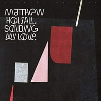 Matthew Halsall-Szerelmem Küldése-Bakelit