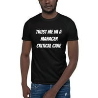 3XL bízz bennem im menedzser Critical Care Rövid ujjú pamut póló Undefined Ajándékok