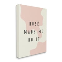 A Stupell Industries Rose arra késztetett, hogy csináljam bor rózsaszín mintával, 20, Daphne Polselli tervezése