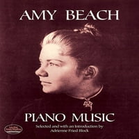 Dover Klasszikus Zongorazene: Amy Beach Zongorazene