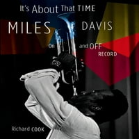 Ez arról szól, hogy az idő : Miles Davis on and Off rekord
